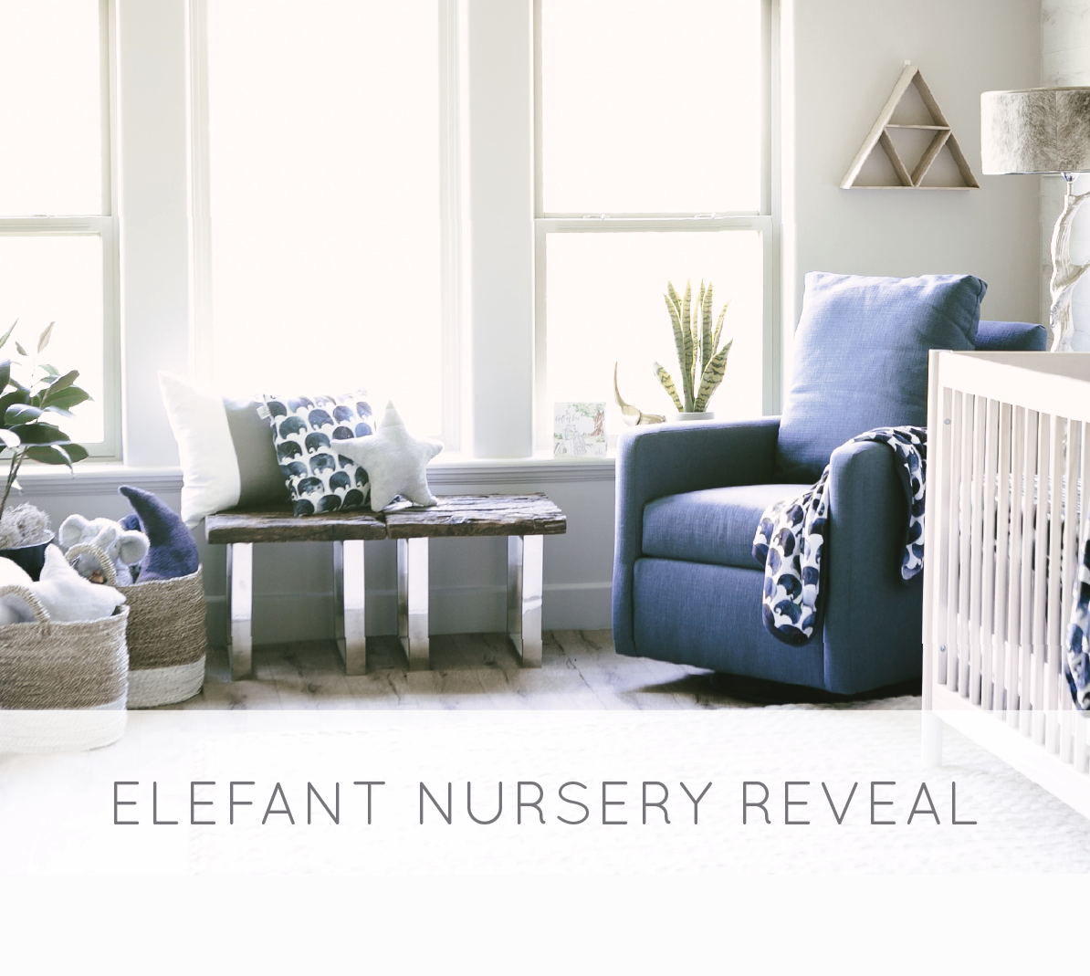 Elefant Nursery Room Reveal